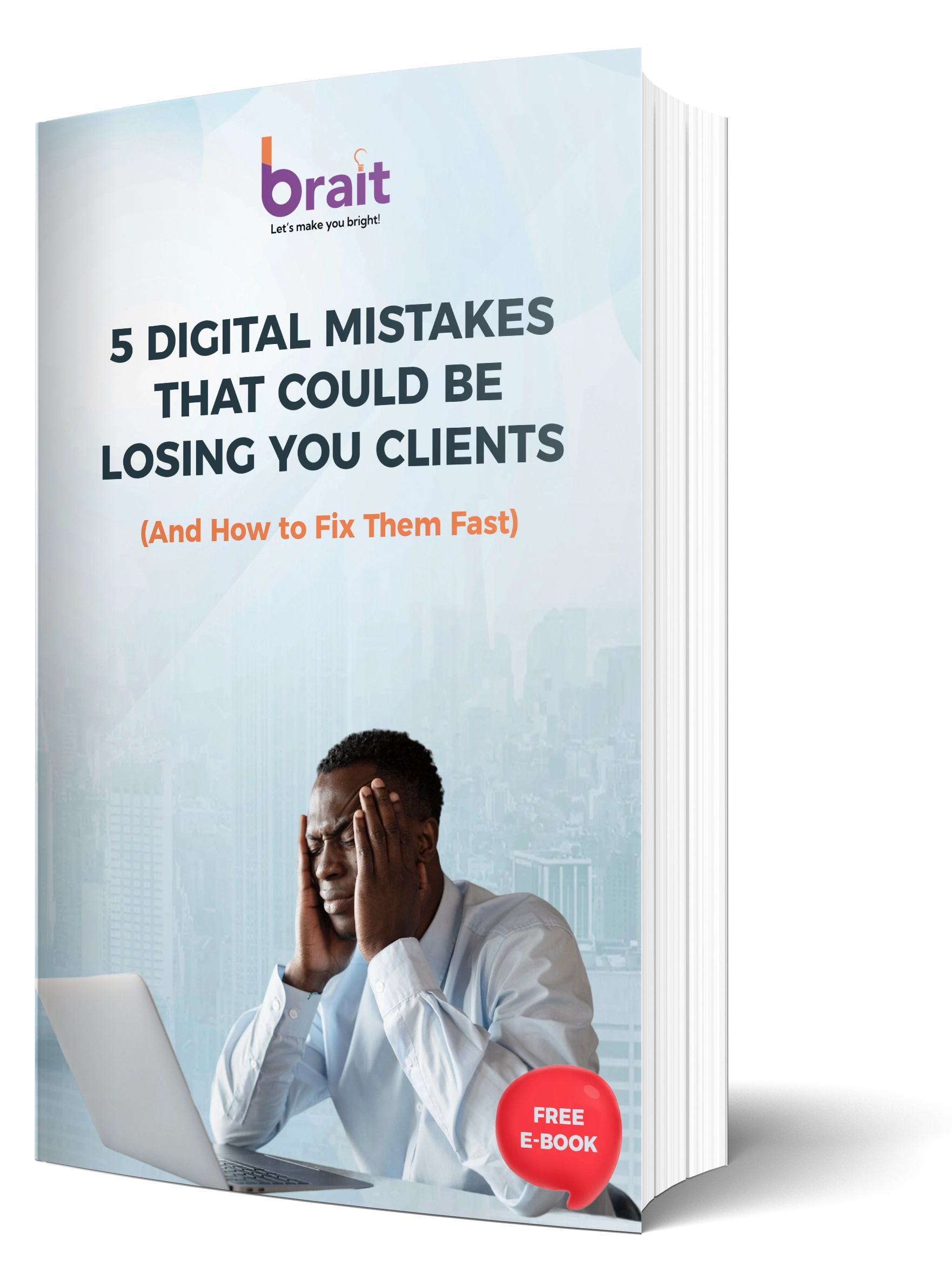 5 Digital Mistakes That Could Be Losing You Clients